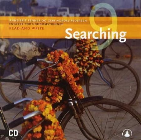 Searching 9 - read and write : engelsk for ungdomstrinnet