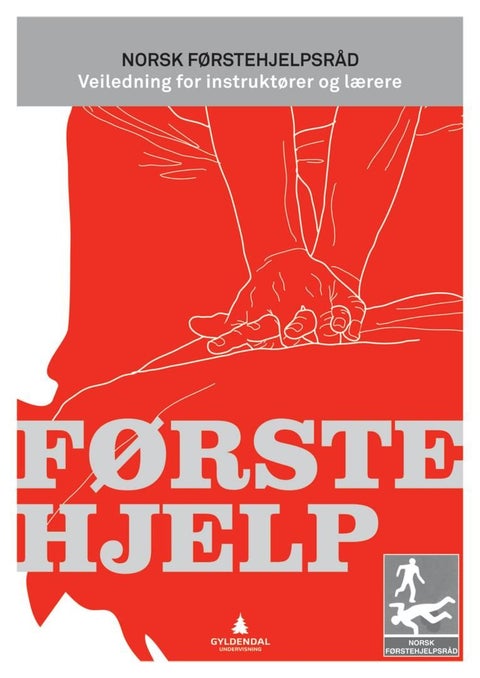 Førstehjelp - veiledning for instruktører og lærere