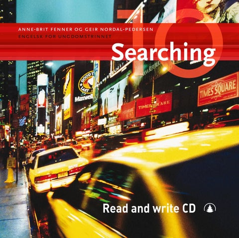 Searching 10 - read and write CD : engelsk for ungdomstrinnet