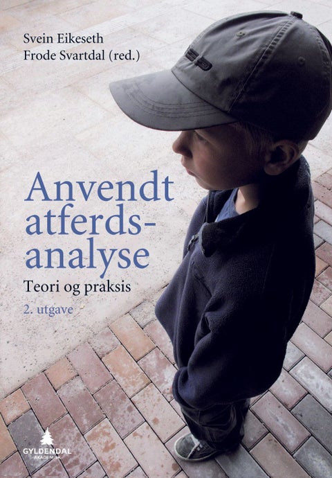 Anvendt atferdsanalyse - teori og praksis
