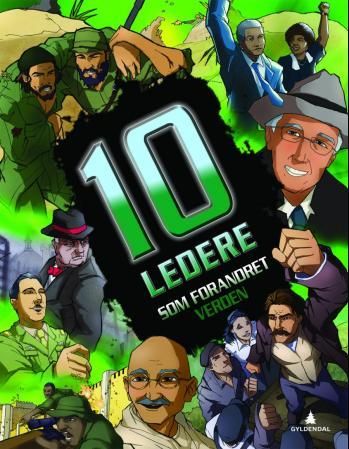 10 ledere som forandret verden
