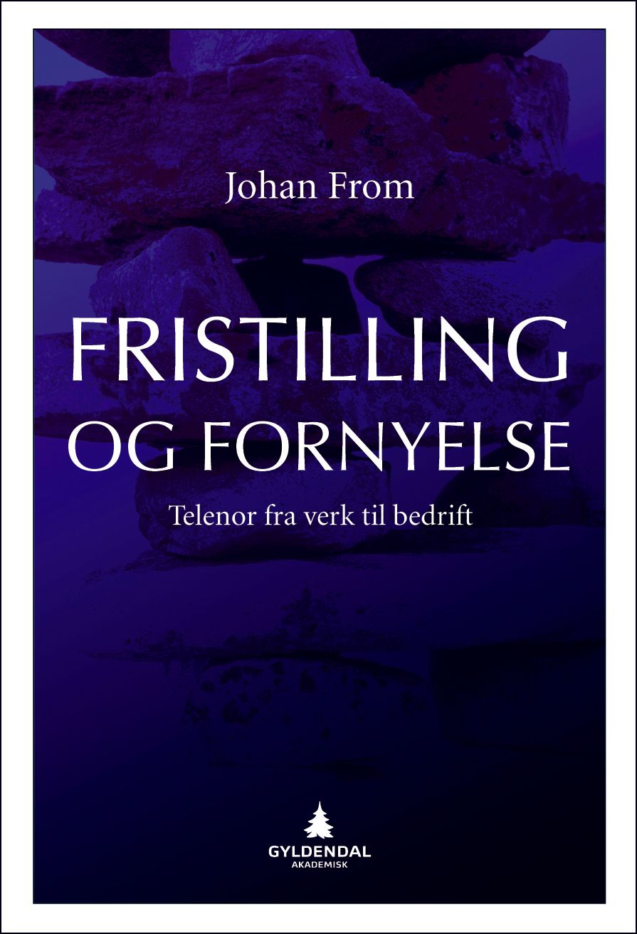 Fristilling og fornyelse - Telenor fra verk til bedrift