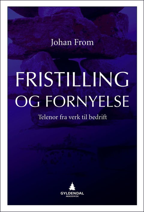 Fristilling og fornyelse - Telenor fra verk til bedrift