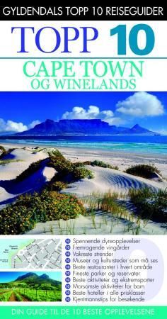 Cape Town og Winelands - topp 10 : din guide til de 10 beste opplevelsene