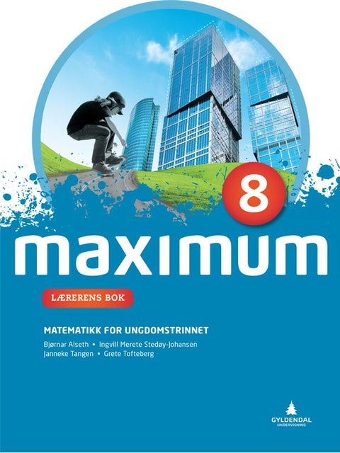 Maximum 8 - Lærerens bok : matematikk for ungdomstrinnet