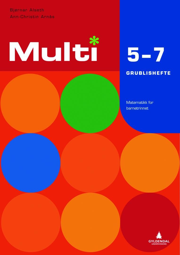 Multi 5-7 - grublishefte : matematikk for barnetrinnet