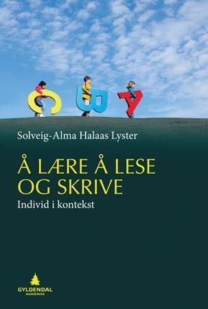 Å lære å lese og skrive - individ i kontekst