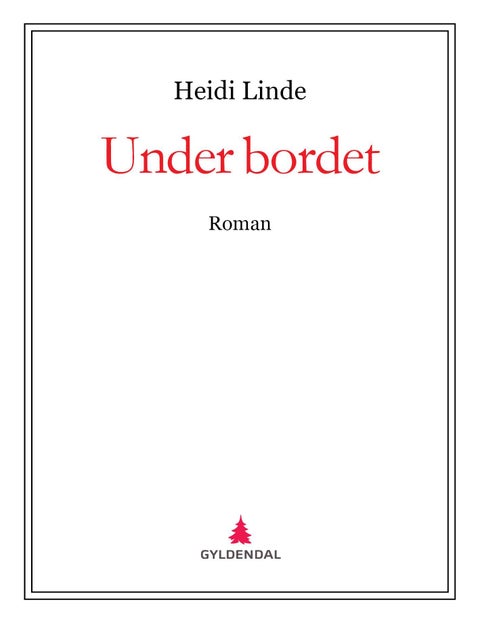 Under bordet - roman