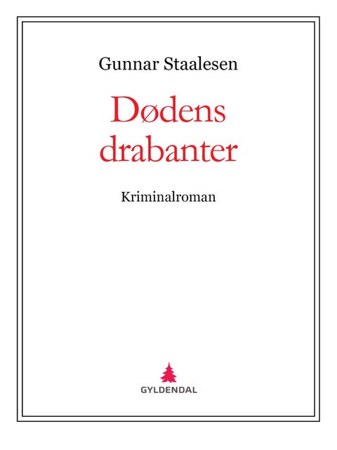 Dødens drabanter - kriminalroman