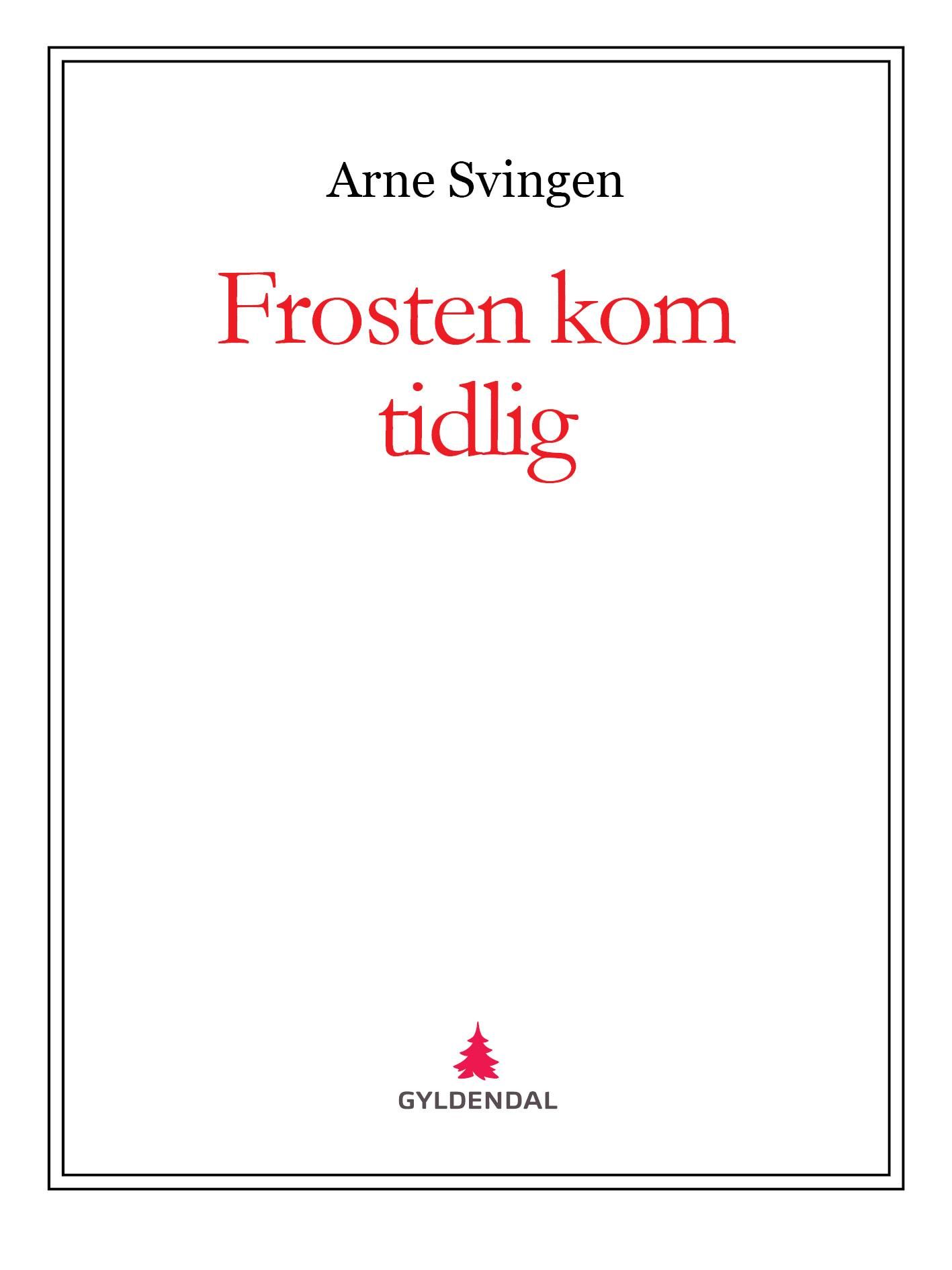 Frosten kom tidlig
