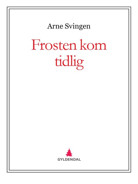 Frosten kom tidlig
