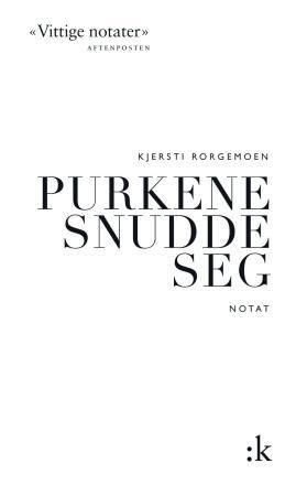 Purkene snudde seg - notat