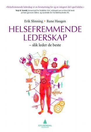 Helsefremmende lederskap - slik leder de beste