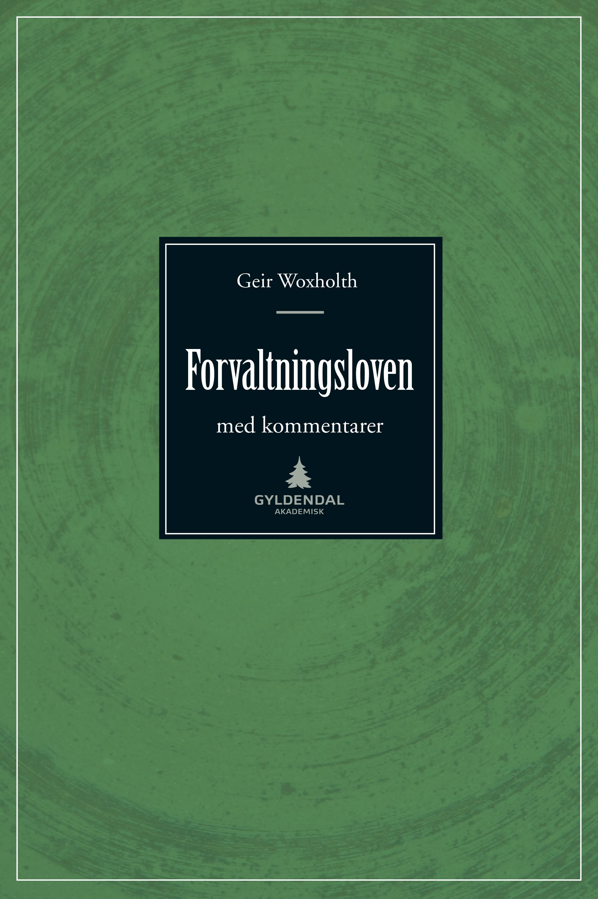 Forvaltningsloven - kommentarutgave