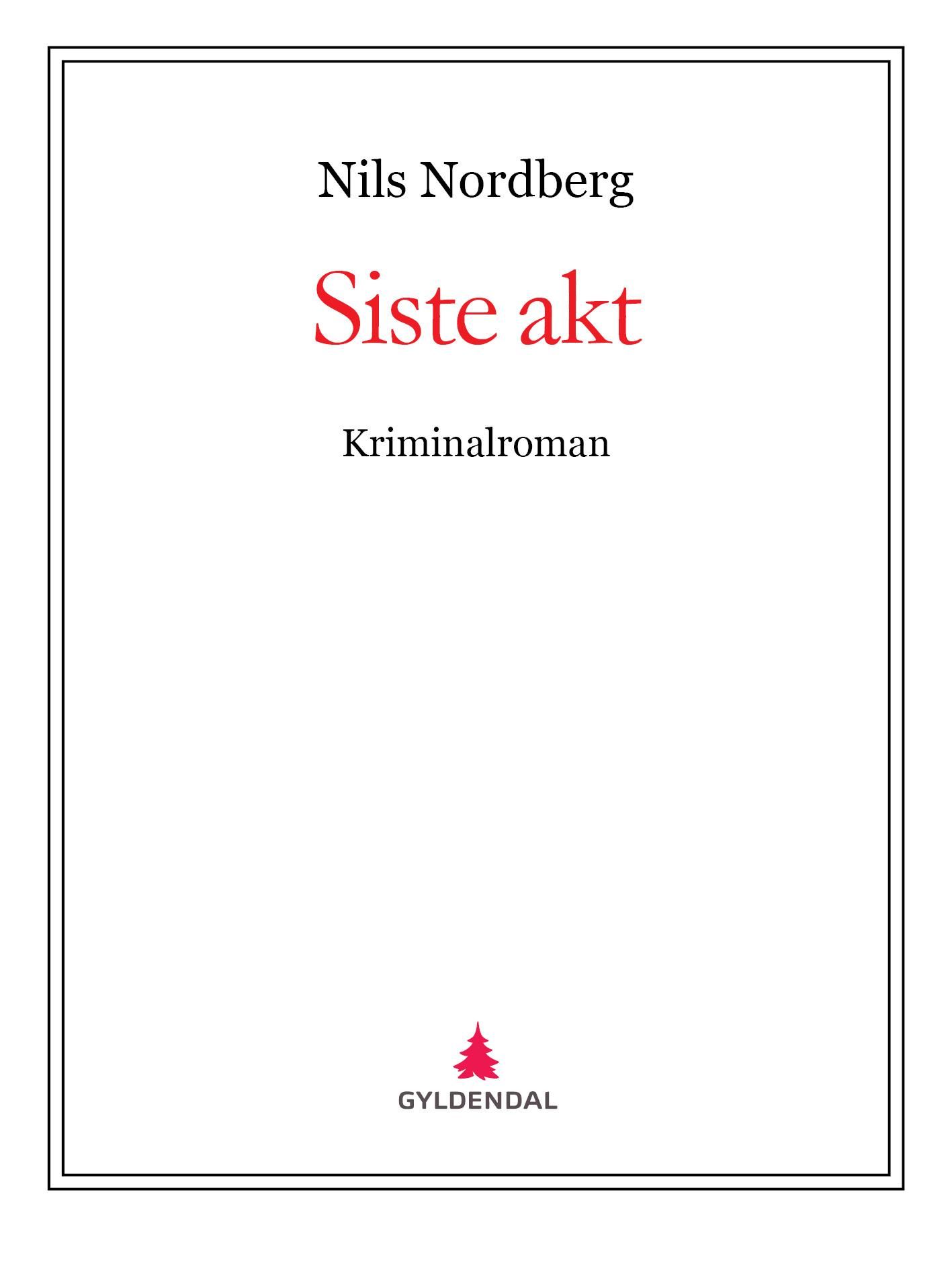 Siste akt - kriminalroman