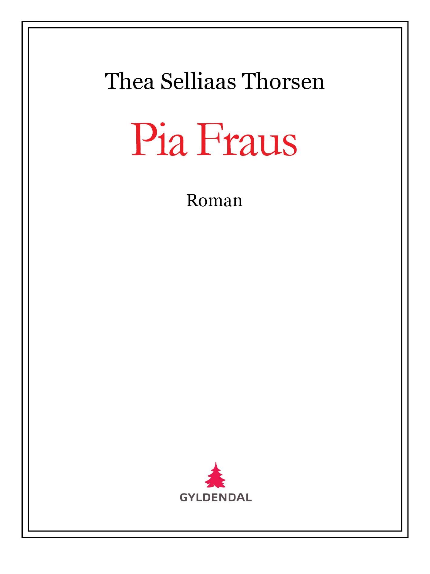 Pia Fraus - roman