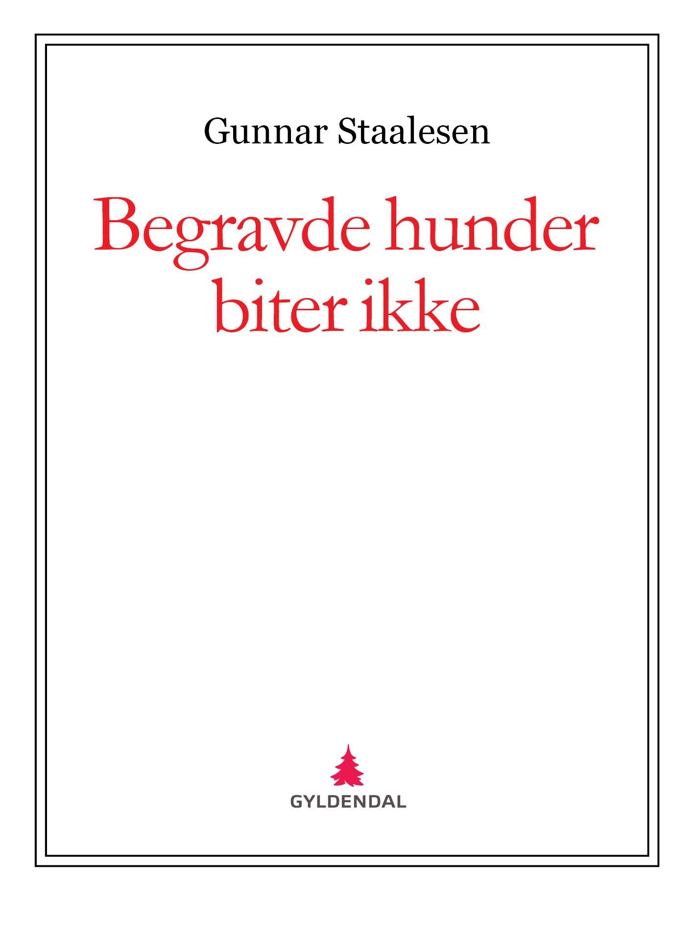 Begravde hunder biter ikke
