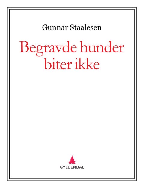 Begravde hunder biter ikke