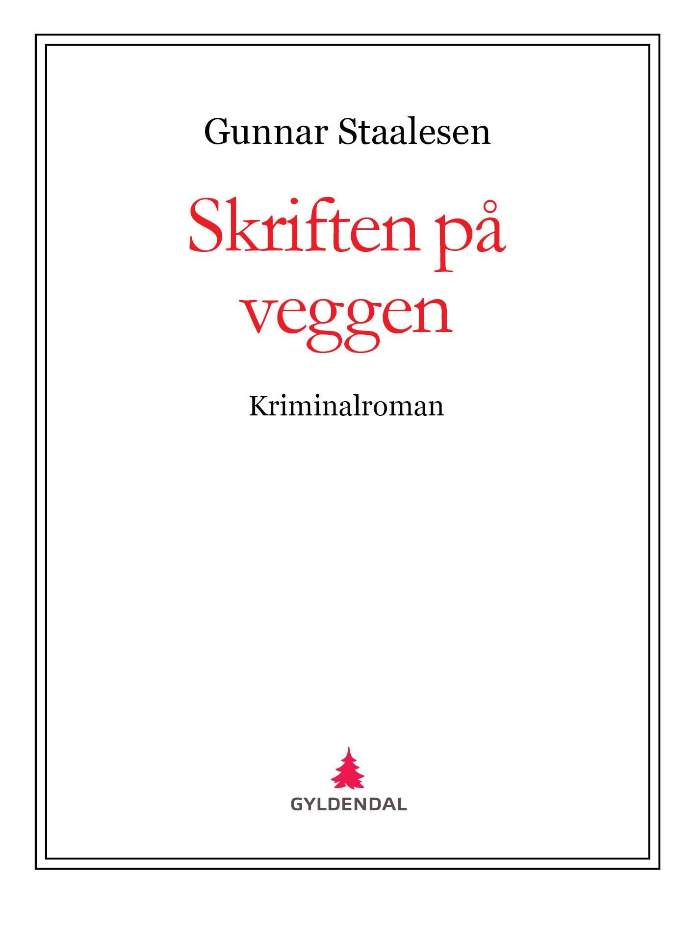 Skriften på veggen - kriminalroman