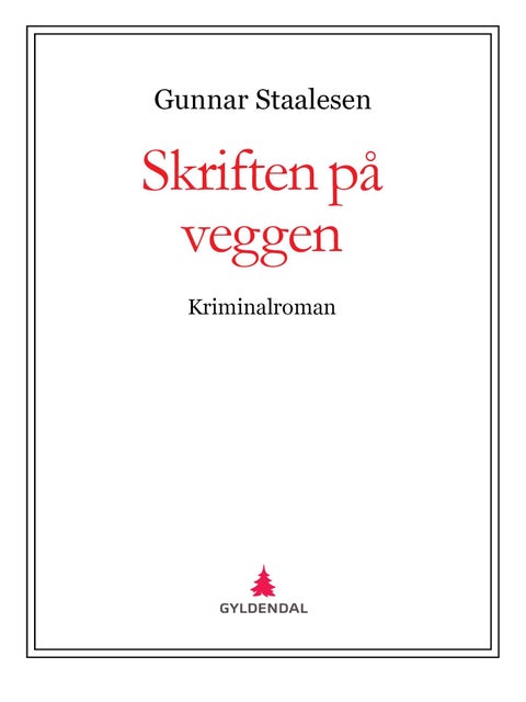 Skriften på veggen - kriminalroman