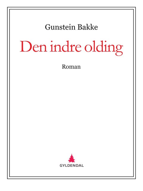Den indre olding - roman