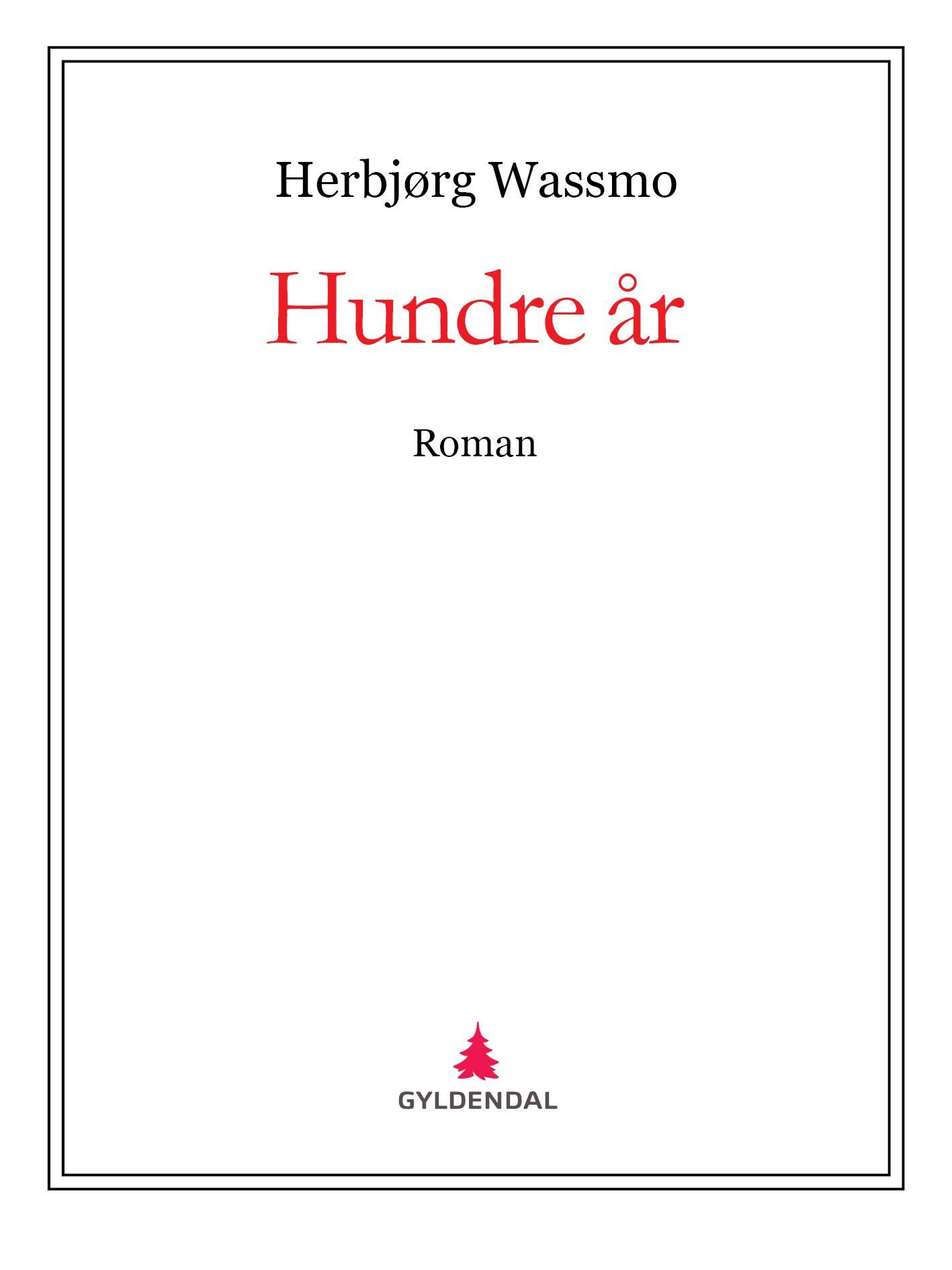 Hundre år - roman