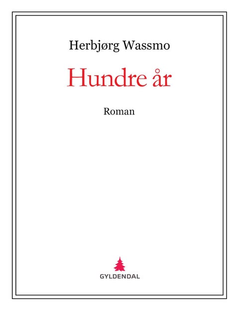 Hundre år - roman