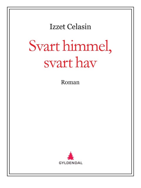 Svart himmel, svart hav - roman