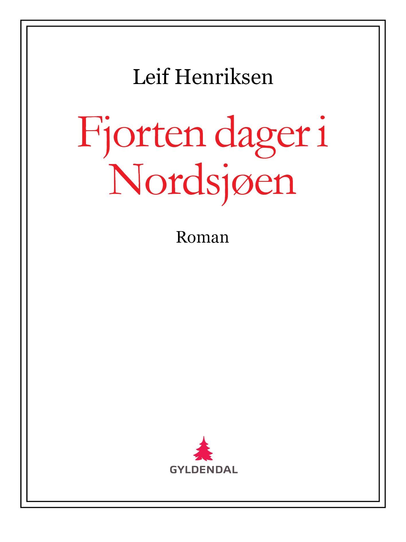 Fjorten dager i Nordsjøen - roman