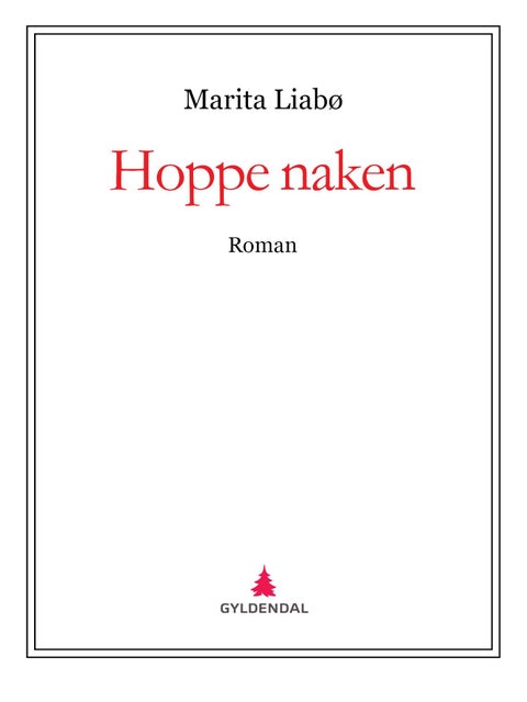 Hoppe naken - roman