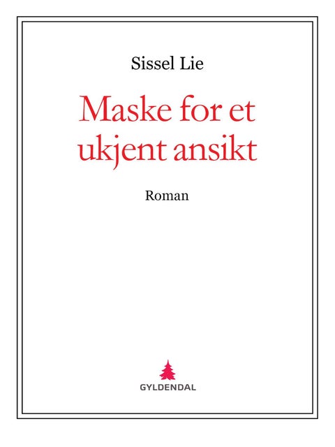 Maske for et ukjent ansikt - roman