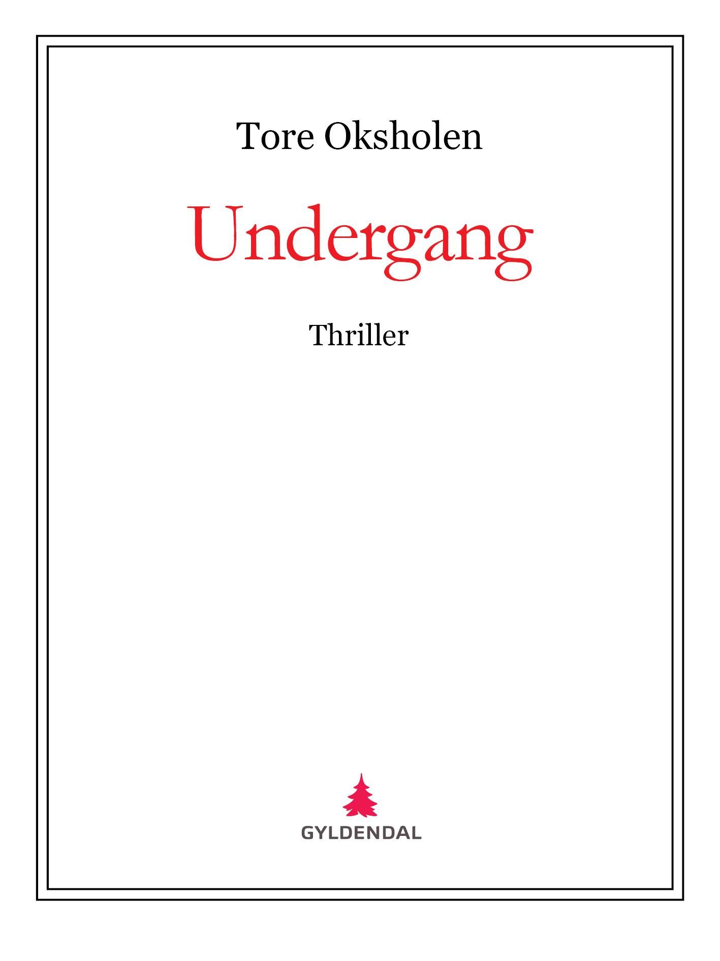 Undergang - thriller