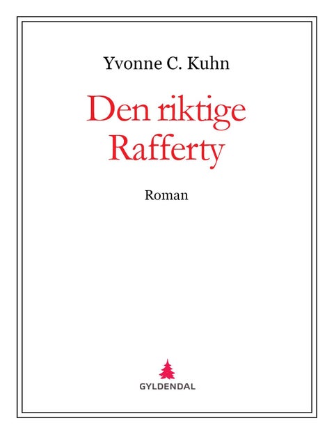 Den riktige Rafferty - roman