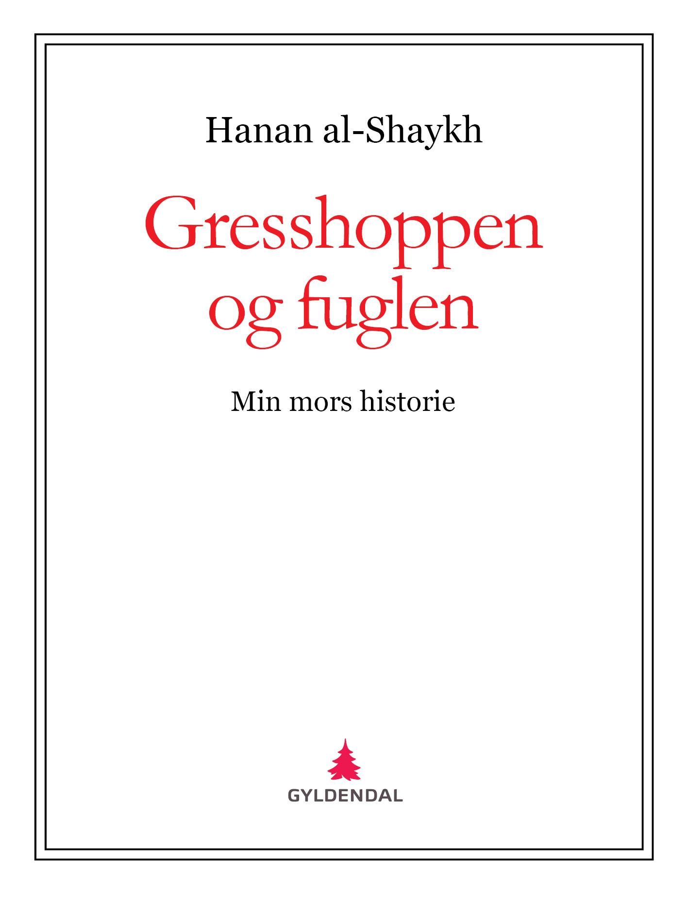 Gresshoppen og fuglen - min mors historie