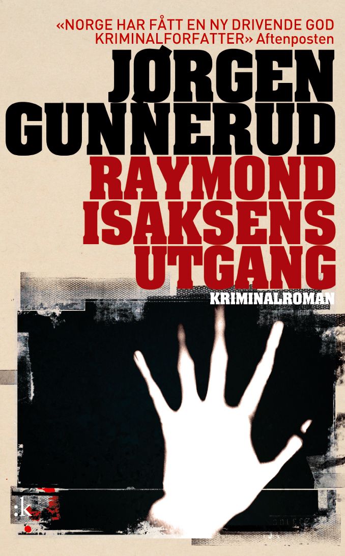 Raymond Isaksens utgang - kriminalroman