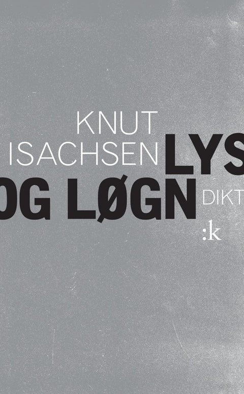 Lys og løgn - dikt