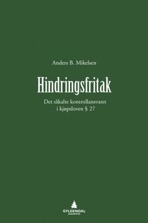 Hindringsfritak - det såkalte kontrollansvaret i kjøpsloven § 27