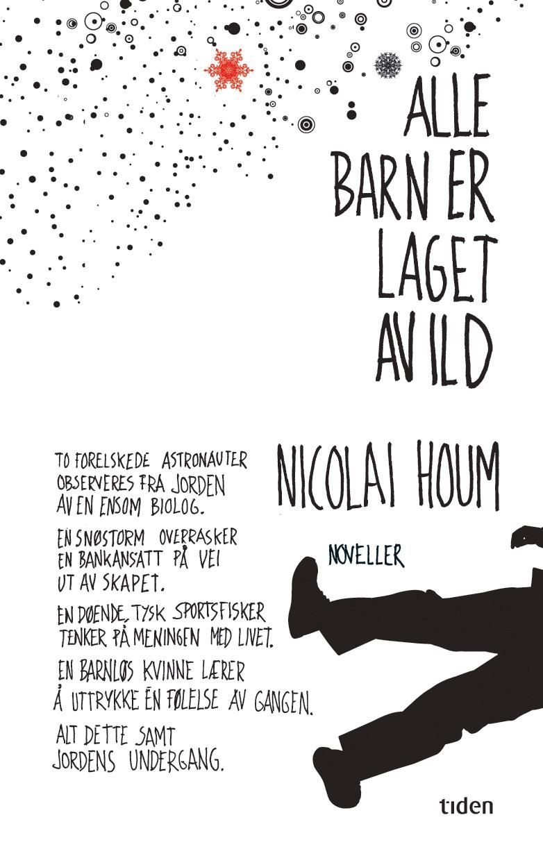 Alle barn er laget av ild - noveller