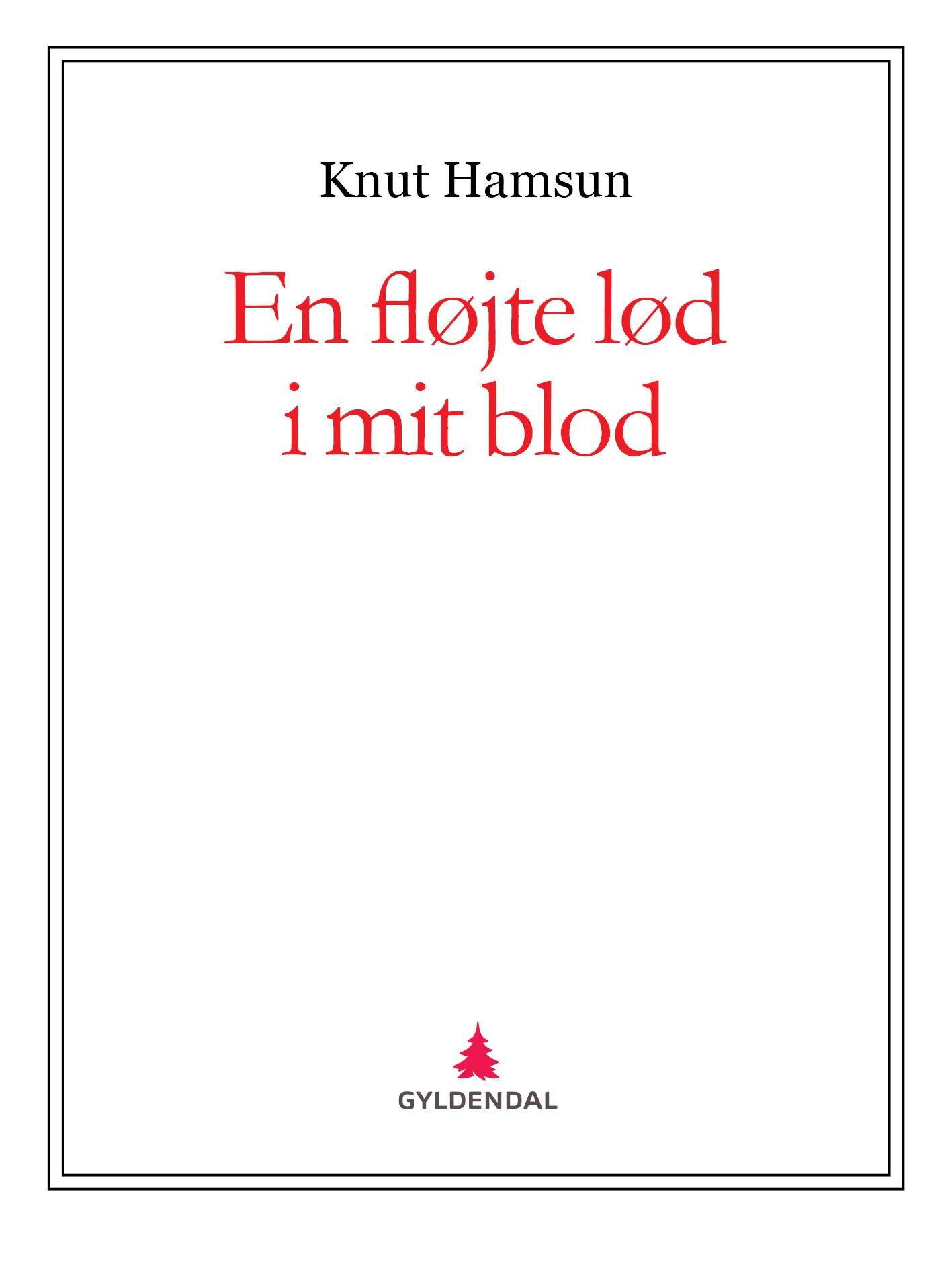 En fløjte lød i mit blod