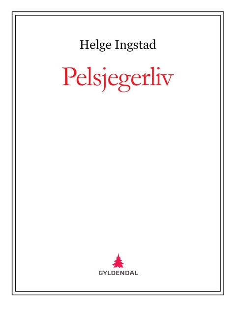 Pelsjegerliv