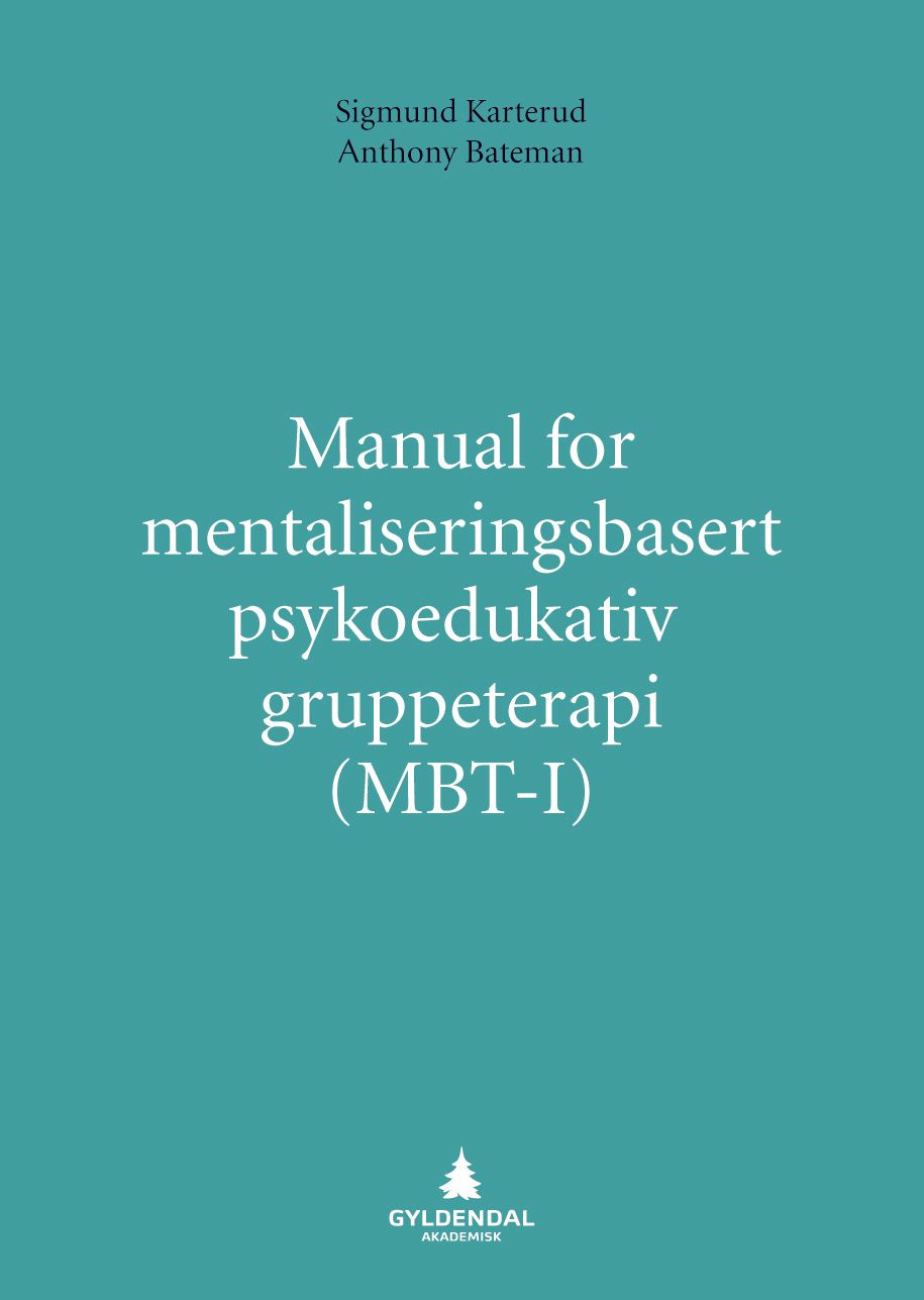 Manual for mentaliseringsbasert psykoedukativ gruppeterapi (MBT-I)