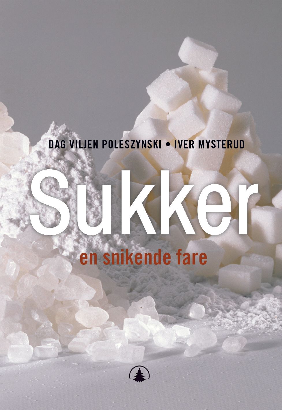 Sukker - en snikende fare