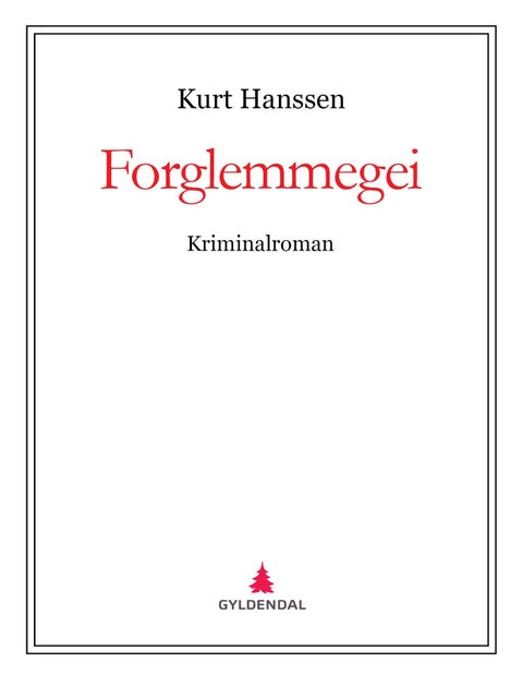 Forglemmegei - kriminalroman