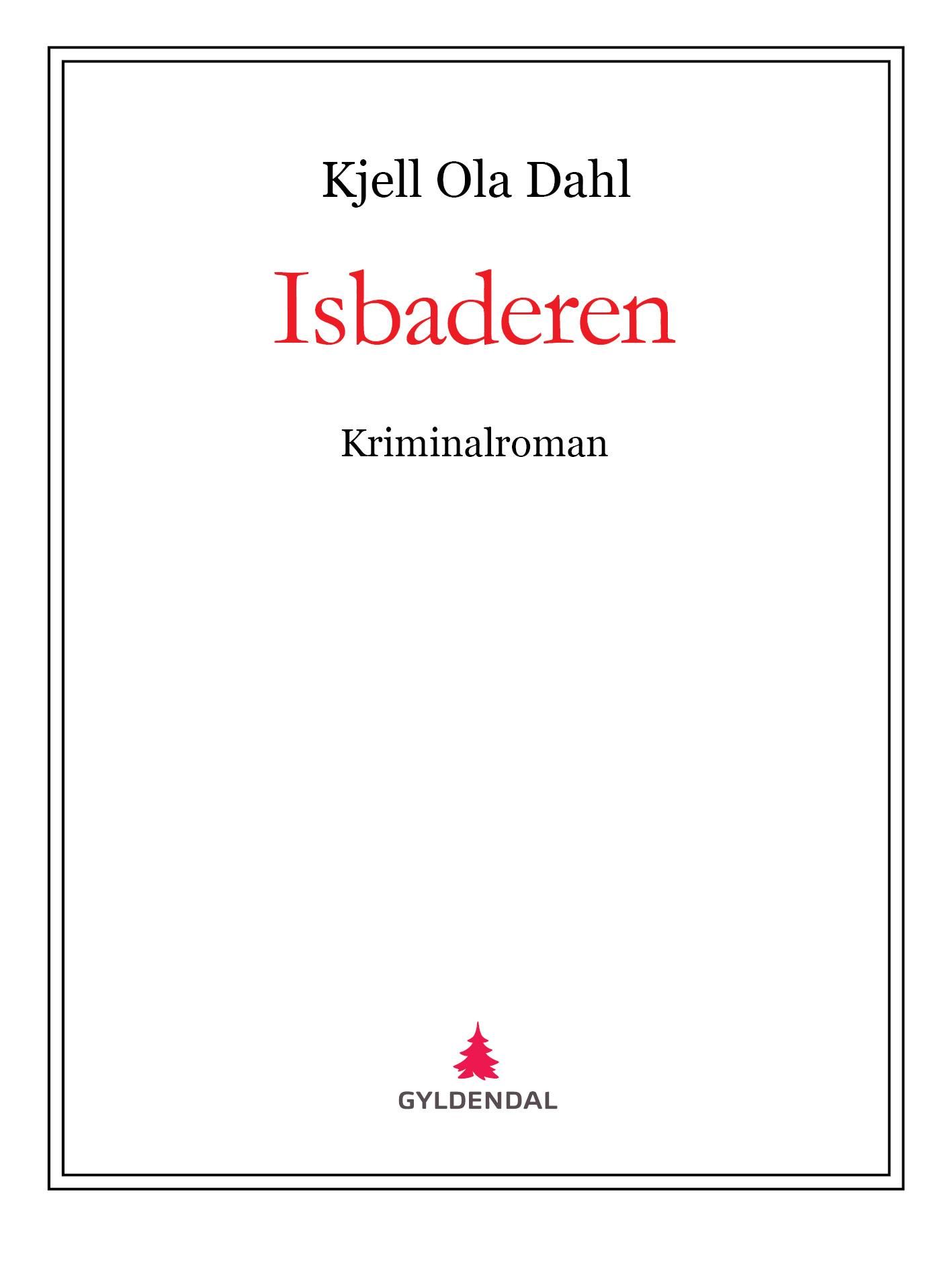 Isbaderen - kriminalroman
