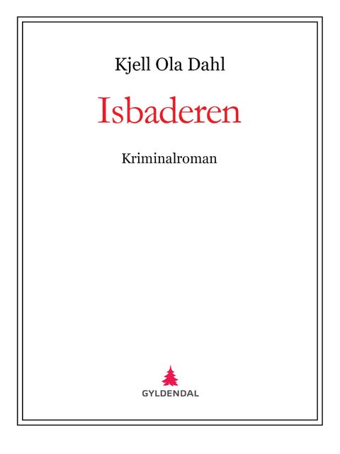 Isbaderen - kriminalroman