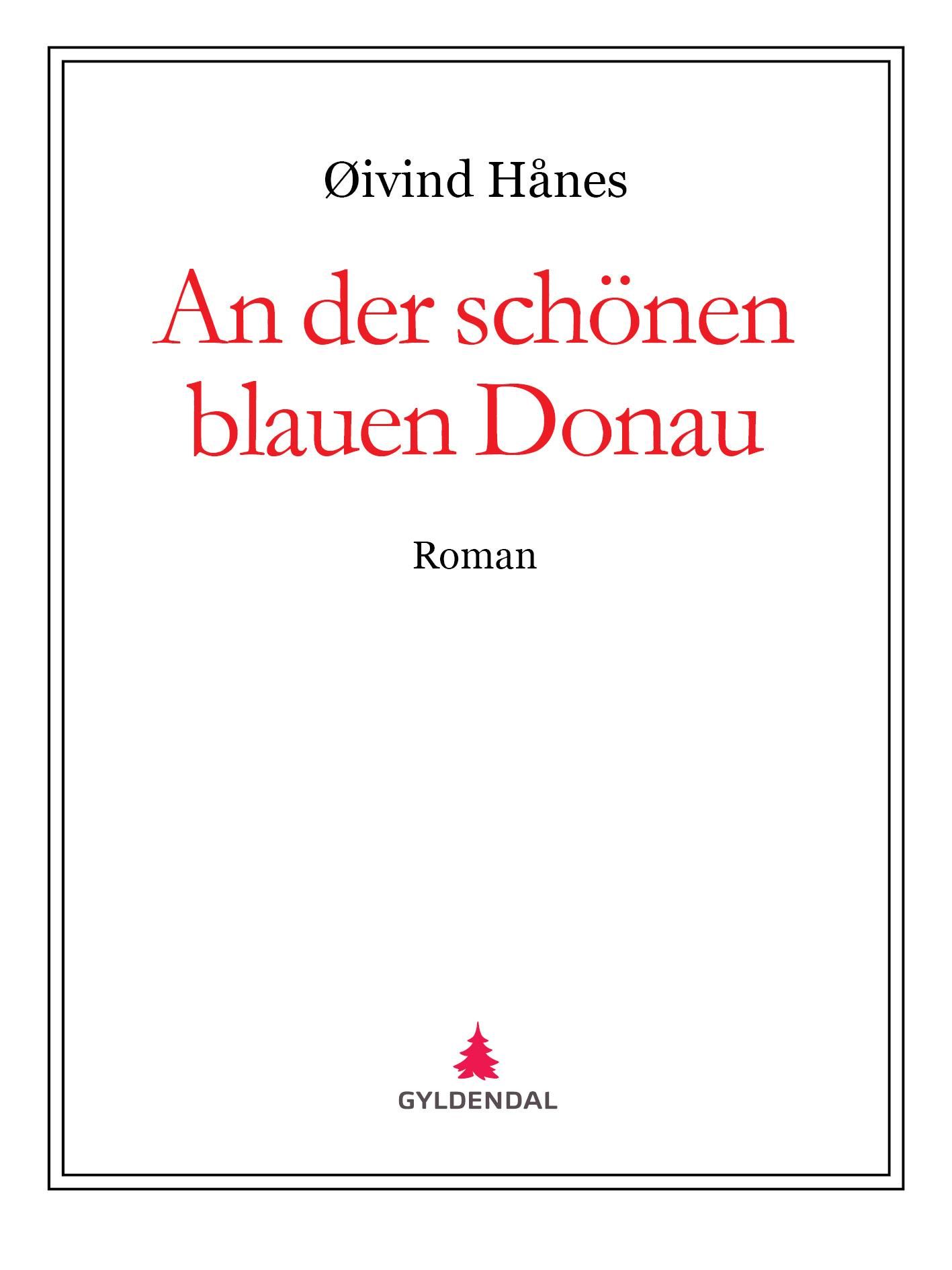 An der schönen blauen Donau - roman