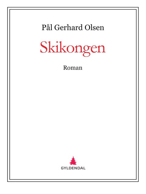 Skikongen - roman