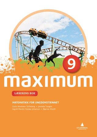 Maximum 9 - Lærerens bok : matematikk for ungdomstrinnet