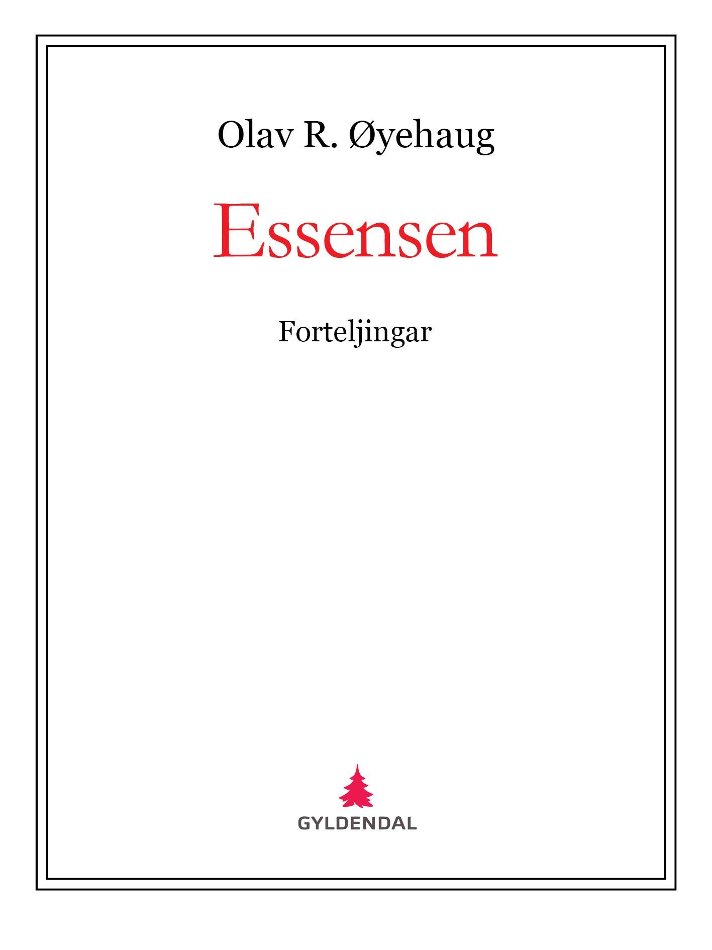 Essensen - forteljingar
