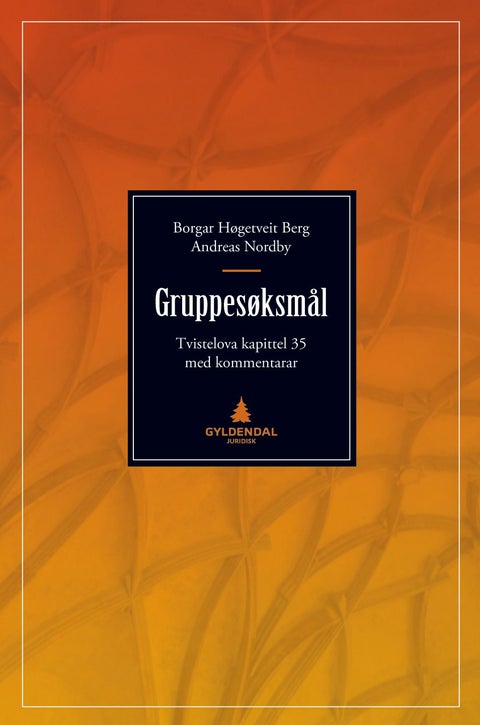 Gruppesøksmål - tvistelova kapittel 35 : med kommentarer